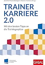 Trainerkarriere 2.0: Mit den besten Tipps an die T